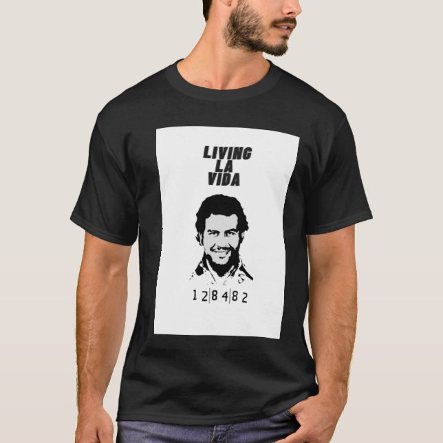 Pablo Escobar(Designed T-Shirt)( LivinLaVidaPablo) T-Shirt (Vorderseite)