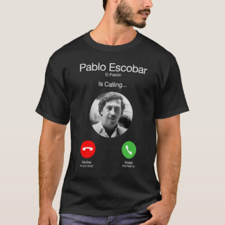 Pablo Escobar ruft lustig an T-Shirt