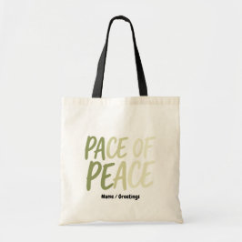 Pace of Peace Green Slow Living Mindfulness Mantra Tragetasche