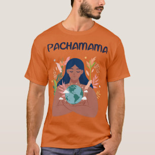 Pachamama Mutter Natur  T-Shirt