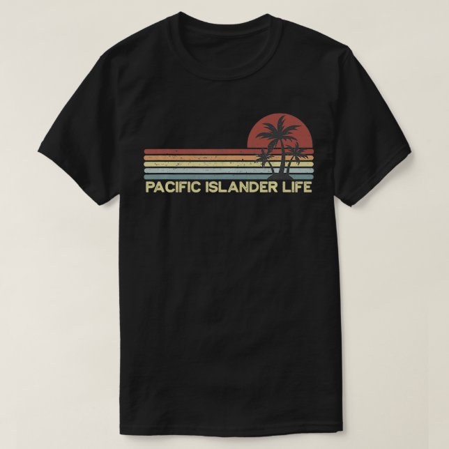 Pacific Islander Life T-Shirt (Design vorne)