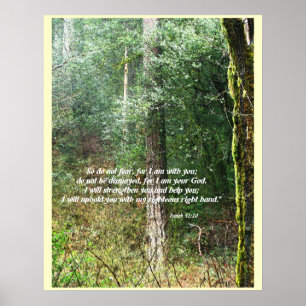 Pacific Northwest Forest Isaiah 41:10 Print Poster