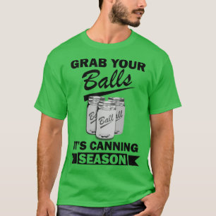 Pack deine Eier, es ist Einmachsaison, lustiger Sp T-Shirt