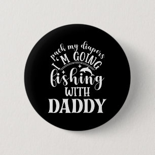 Pack Meine Windeln Ich gehe mit Daddy angeln Button