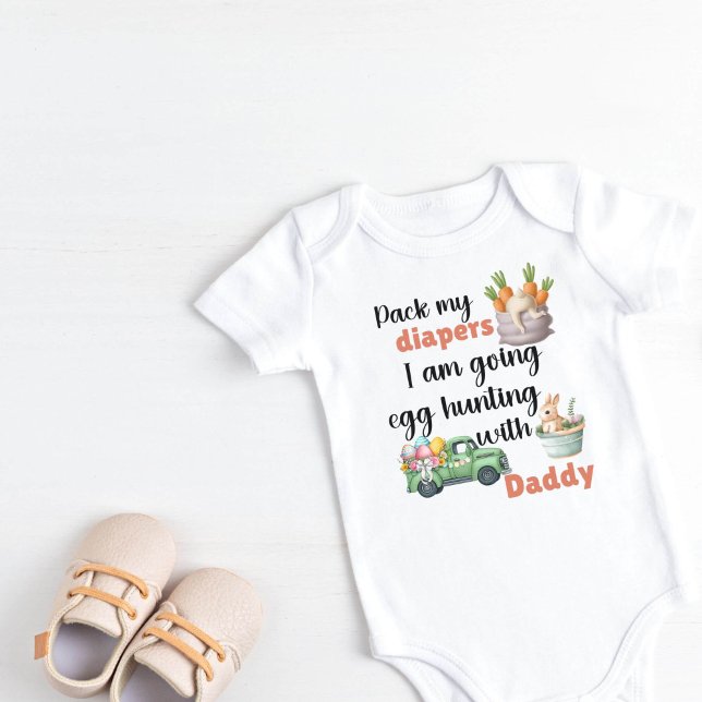Pack meine Windeln Ich gehe mit Daddy auf Eijagd Baby Strampler (Pack my diapers I am going egg hunting with Daddy)