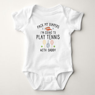 Pack meine Windeln, ich gehe mit Daddy Tennis spie Baby Strampler