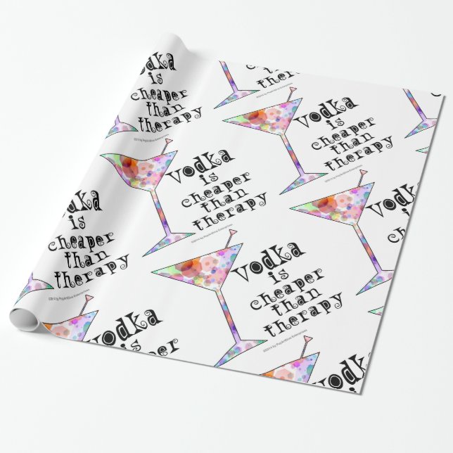 PACKPAPIER, WODKA IST BILLIGER ALS THERAPIE GESCHENKPAPIER (Ungerollt)