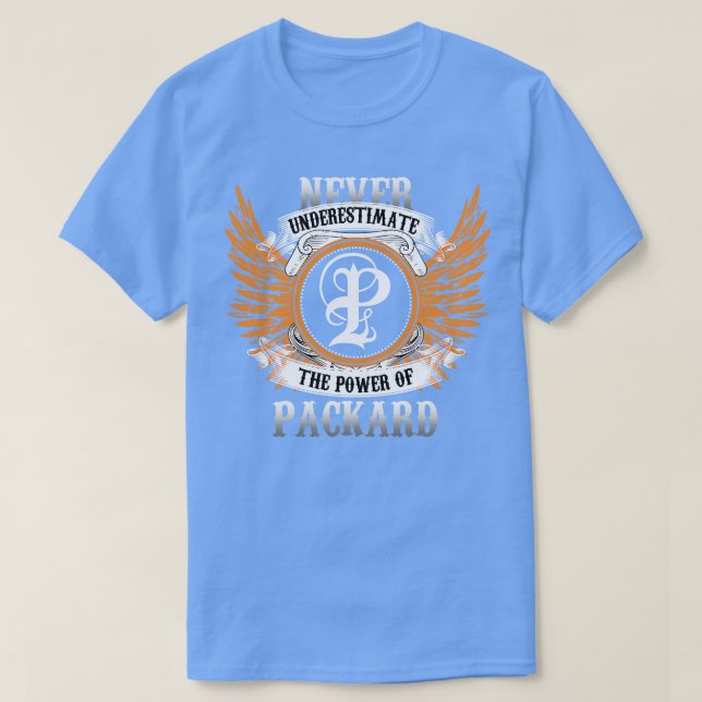 Packungsname Shirt Unterschätzen Sie niemals den P (Design vorne)