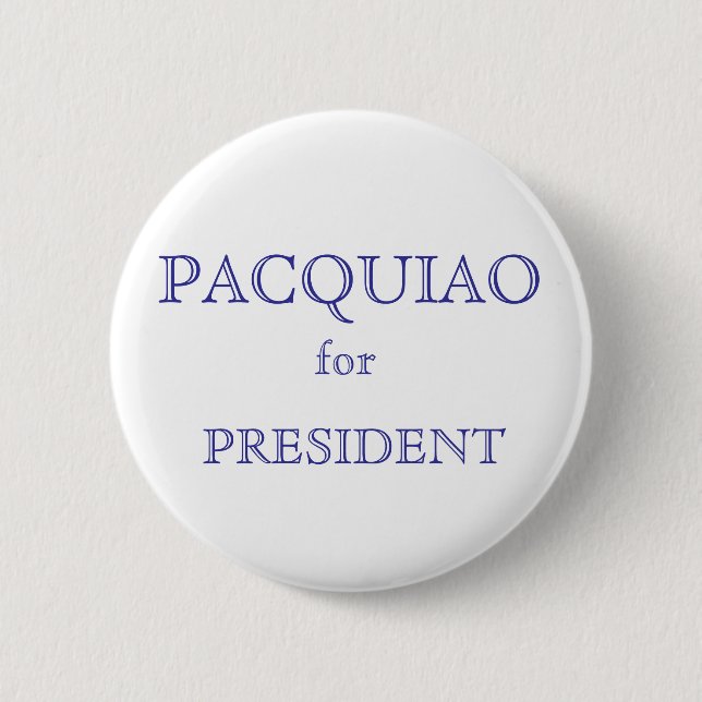 PACQUIAO, für, PRÄSIDENT Button (Vorderseite)