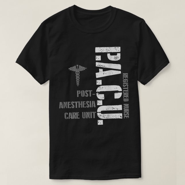 PACU Anesthesia Registered Nurse Hospital RN  T-Shirt (Design vorne)