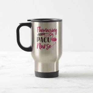 PACU Nurse Flamingo Nurse's Week Wertungsgeschenk Reisebecher