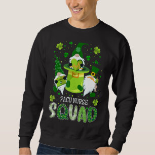 Pacu Nurse Squad Pflege St Patrick Day Gnomes Iri Sweatshirt
