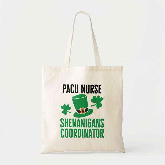 PACU Nurse St Patricks Day Shenanigans Koordinator Tragetasche (Vorne)