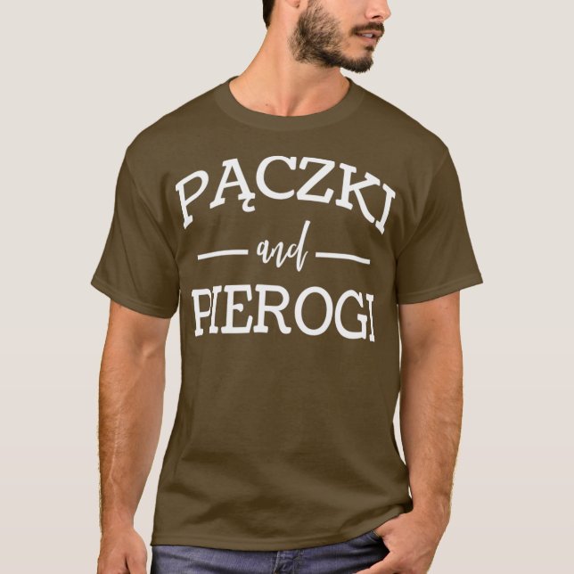 Paczki und Pierogi für polnische Paczki Liebhaber  T-Shirt (Vorderseite)