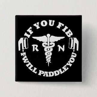 Paddel entsetzen Sie Sie Krankenschwester RN AFib Button