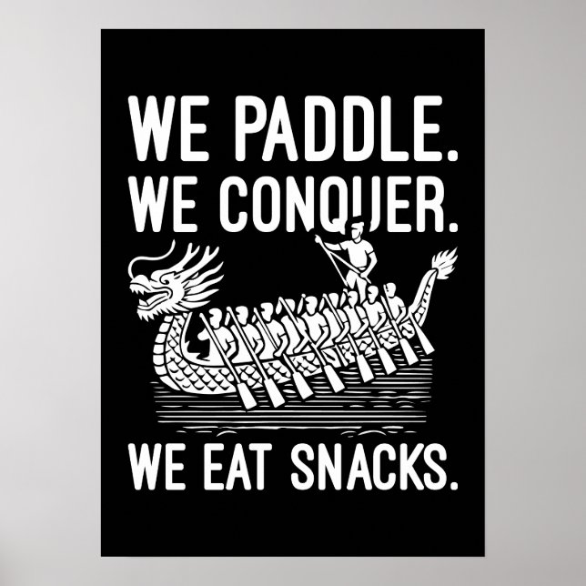 Paddel, Equer, essen Snacks - Drachenboot Poster (Vorne)
