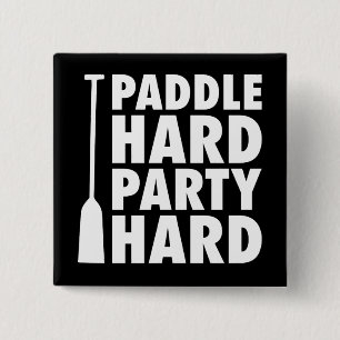 Paddel Hard, Party Hard Button