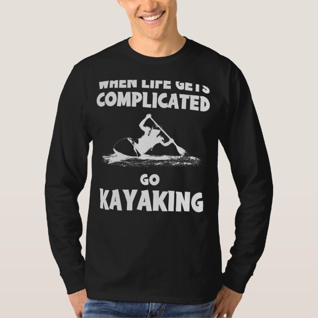 Paddel mit Lachen: Wenn das Leben kompliziert wird T-Shirt (Vorderseite)