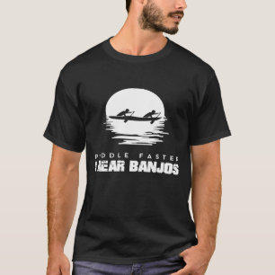 Paddelschnellere I höre Banjos Rafting 1 T-Shirt