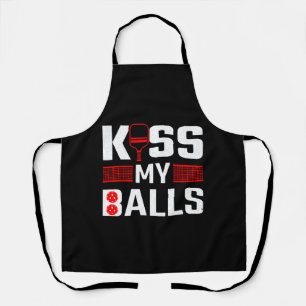 Paddle Kiss My Balls Pickleball Player Pickleball Schürze