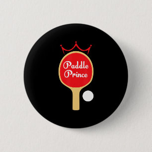 Paddle Prince Ping Pong Spaß Niedlich Tischtennis Button