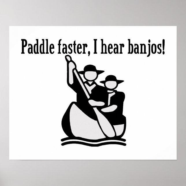 Paddle schneller Ich höre Banjos Poster (Vorne)