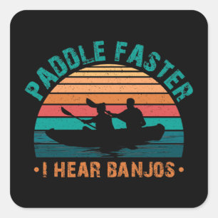 Paddle schneller Ich höre Banjos Quadratischer Aufkleber