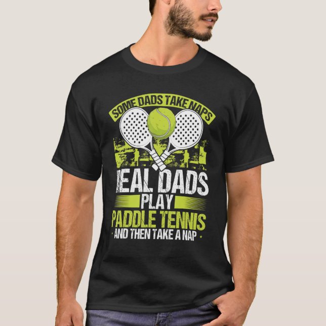 Paddle Tennis Player Match Tournament Dad Papa Fat T-Shirt (Vorderseite)