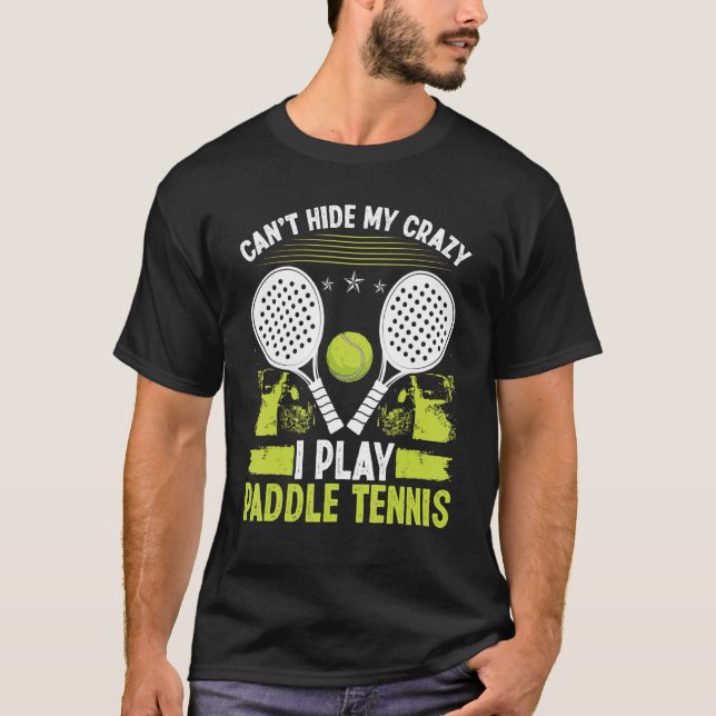 Paddle Tennis Spieler Match Turnier Kant verstecke T-Shirt (Vorderseite)