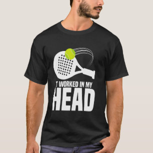 Paddleball Fan Racket Es funktionierte Spiel Turni T-Shirt