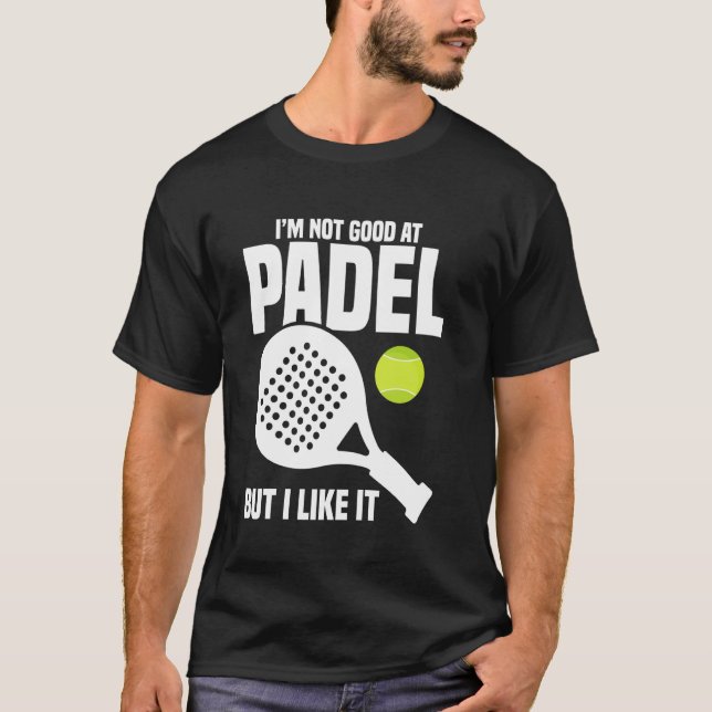 Paddleball Game Player Nicht gut Racker Lover Pade T-Shirt (Vorderseite)