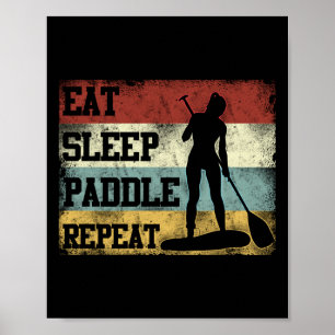 Paddleboard isst Sleep Sup Wiederholung Girl Retro Poster