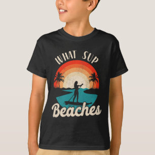Paddleboard What Sup Beaches Girl Vintag Retro Su T-Shirt