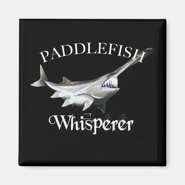 Paddlefish Whisperer Magnet (Vorne)