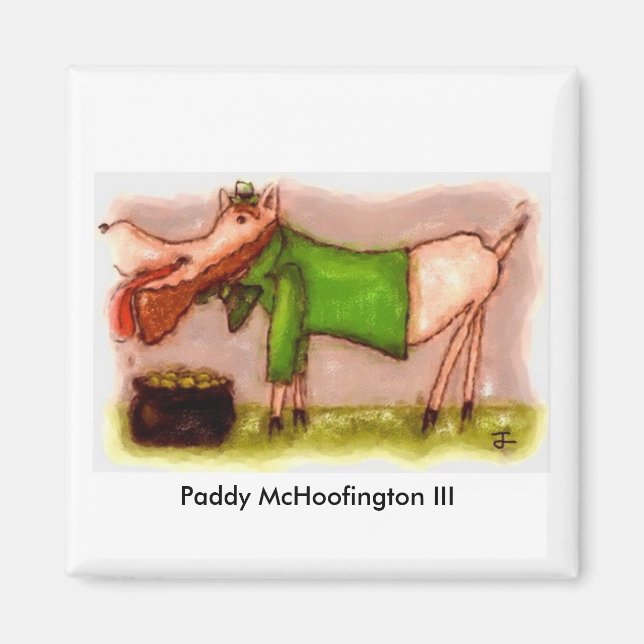 Paddy McHoofington III Magnet (Vorne)