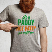 Paddy not Patty lustig St. Patrick's Day