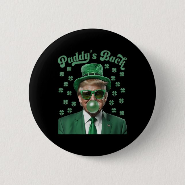 Paddys Back Funny Donald Trump St Patricks Day Button (Vorderseite)
