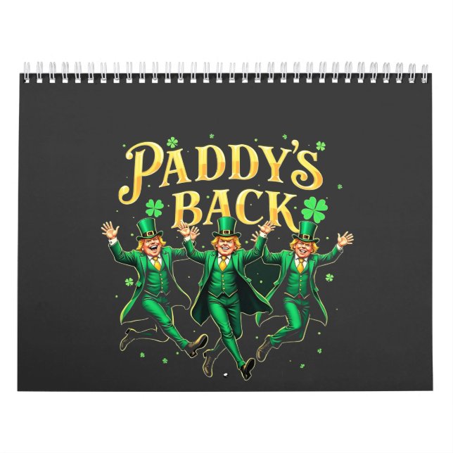 Paddy's Back Funny St Patrick's Day Trump Unterstü Kalender (Titelbild)