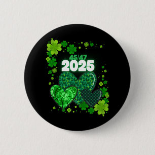 Paddy's Back Funny Trump Button