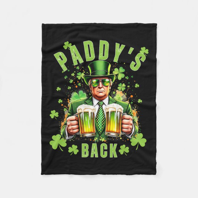 Paddy's Back Funny Trump St Patricks Day Irish Sha Fleecedecke (Vorderseite)