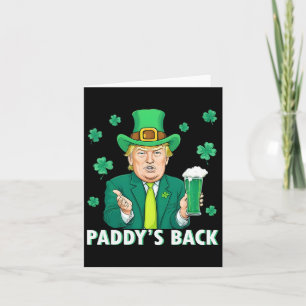 Paddy's Back Funny Trump St Patricks Day Kleeblatt Karte