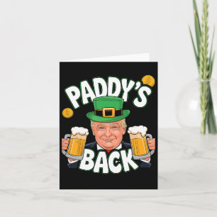 Paddy's Back Funny Trump St. Patrick's Day Shamroc Karte