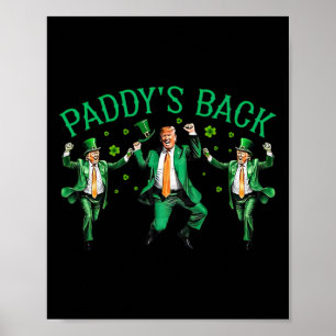 Paddy's Back Funny Trump tanzt St Patrick's Day Poster