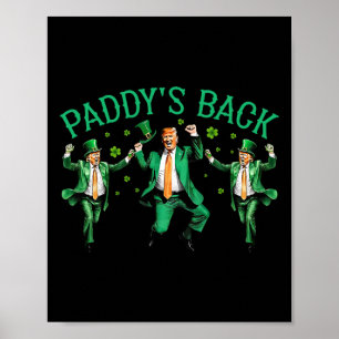 Paddy's Back Lucky Trump St Patricks Day Kleeblatt Poster