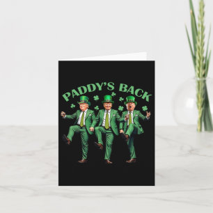 Paddy's Back St Patricks Day Funny Trump tanzt Karte
