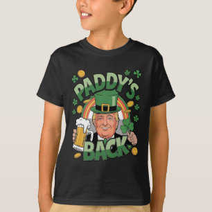 Paddy's Back Trump Funny St. Patrick's Day Shamroc T-Shirt
