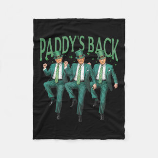 Paddy's Back Trump St Patricks Day St Pattys Day D Fleecedecke