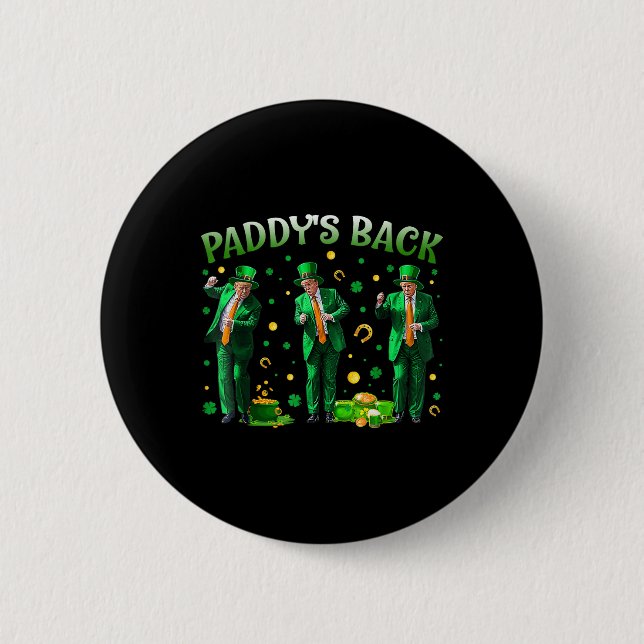 Paddys Back Trump St Patricks Day St Pattys Day Da Button (Vorderseite)