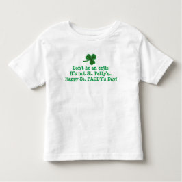 Paddy's nicht-Patty-Shirt Kleinkind T-shirt