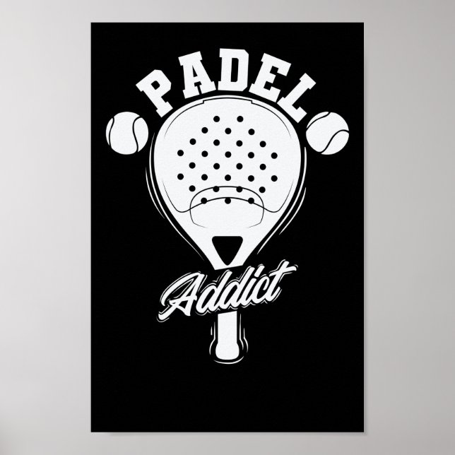 Padel Addict Tennis Ballsportart Poster (Vorne)